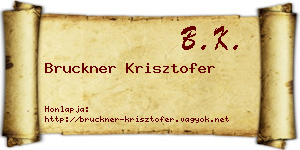 Bruckner Krisztofer névjegykártya